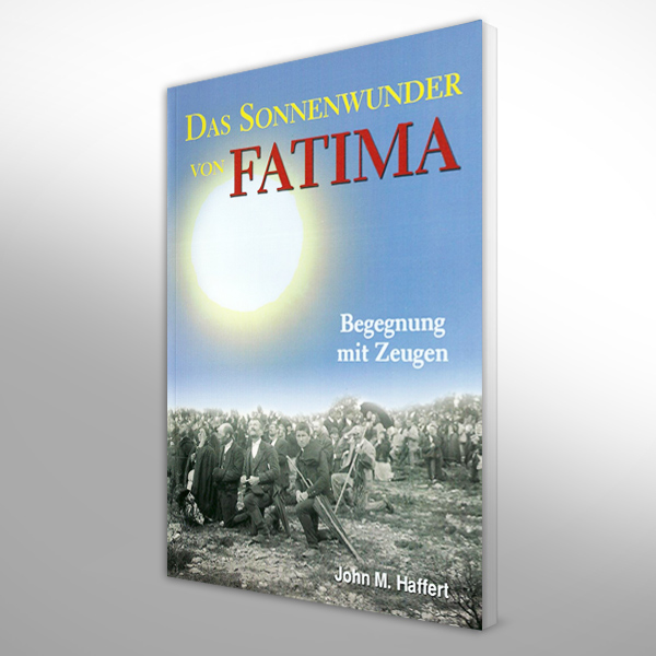 Das Sonnenwunder von Fatima 1