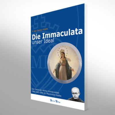 Die Immaculata Unser Ideal