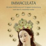 weihe an immaculata neuauflage 2024 full